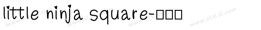 little ninja square字体转换
